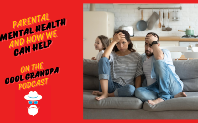 EP – 212 Parental Mental Health and How We Can Help